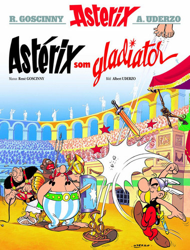 Asterix som gladiator (Asterix 4.)