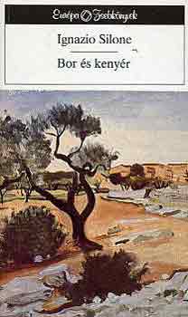 Ignazio Silone - Bor s kenyr