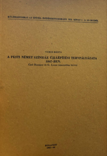 A Pesti Nmet Sznhz jjptsi tervplyzata 1847-ben. (Carl Roesner s G. Louis ismeretlen tervrajza) Klnlenyomat