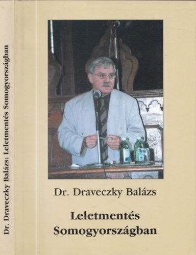 dr. Draveczky Balzs - Leletments Somogyorszgban