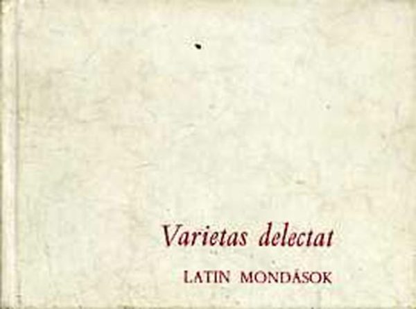 Varietas delectat (Latin mondsok)