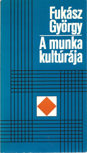 A munka kultrja