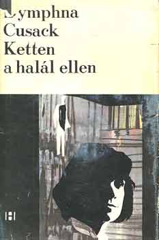 Ketten a hal�l ellen