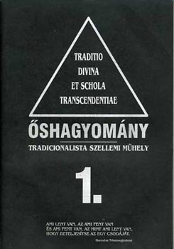 Lszl Andrs - shagyomny tradicionalista szellemi mhely 1.