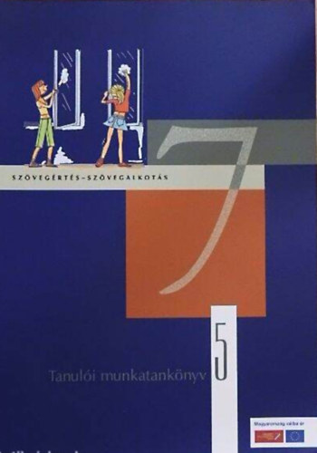 Szvegrts-szvegalkots 7. - Tanuli munkafzet