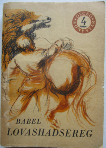 Iszaak Babel - Lovashadsereg
