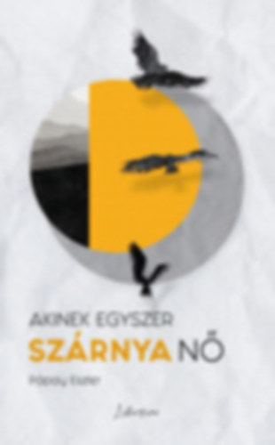 Akinek egyszer szrnya n