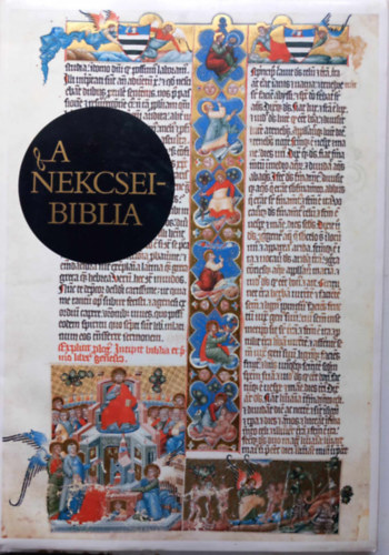 A nekcsei-Biblia legszebb lapjai