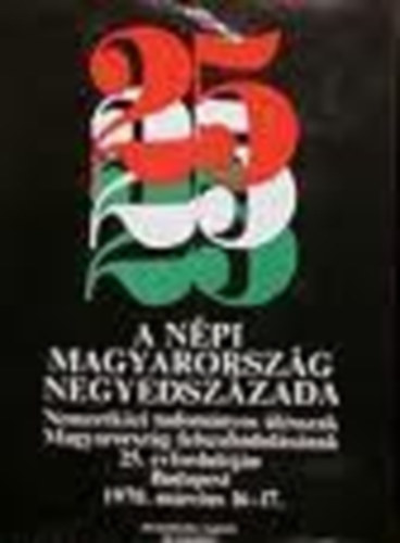 Zsilk Andrs  Blaskovits Jnos (szerk.) - A npi Magyarorszg negyedszzada