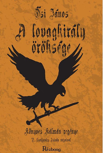 A Lovagkir�ly �r�ks�ge