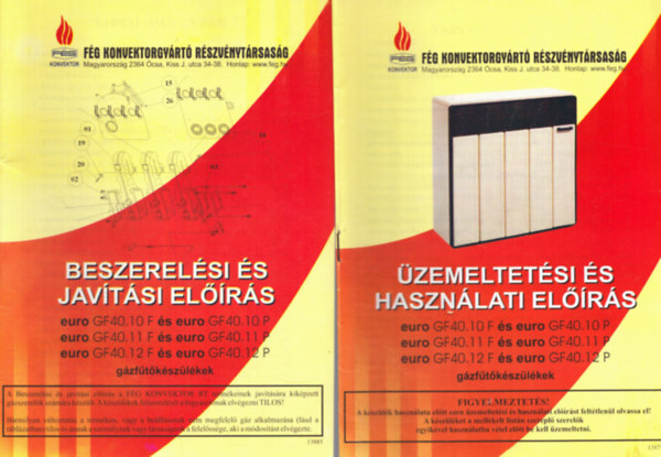 2 db FG elrs: Beszerelsi s javtsi elrs + zemeltetsi s hasznlati elrs