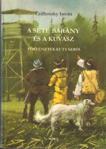 A sete brny s a kuvasz