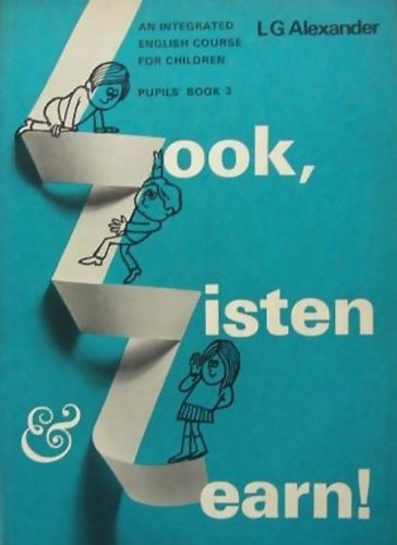 Look, Listen and Learn! Pupils' Book 3