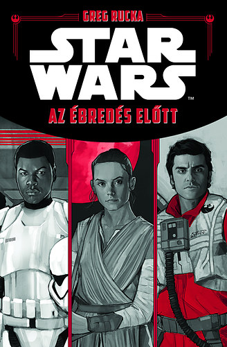 Greg Rucka - Star Wars - Az breds eltt