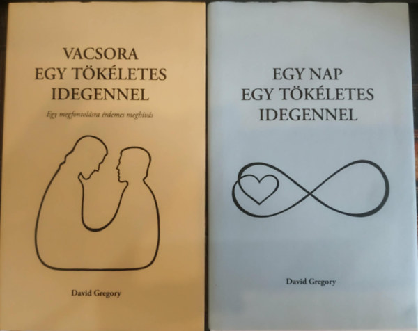 David Gregory - 2 db David Gregory: Vacsora egy t�k�letes idegennel + Egy nap egy t�k�letes idegennel