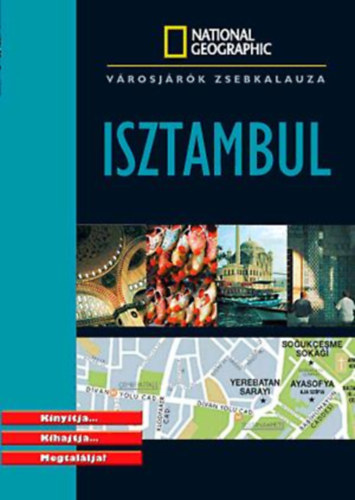 Isztambul (National Geographic v�rosj�r�k zsebkalauza)