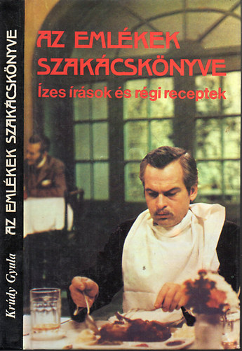 Az emlkek szakcsknyve (zes rsok s rgi receptek)