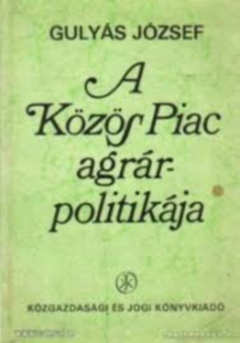 A kzs piac agrrpolitikja