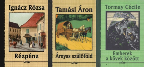Tormay Cécile, Tamási Áron Ignácz Rózsa - 3 db klasszikus magyar regény: Rézpénz + Emberek a kövek között + Árnyas szülőföld