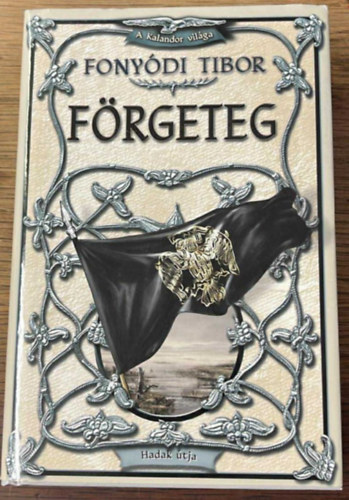 Fonydi Tibor - Frgeteg