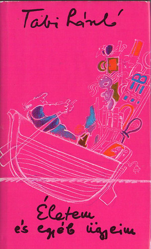 �letem �s egy�b �gyeim