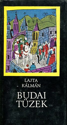 Lajta Klmn - Budai tzek