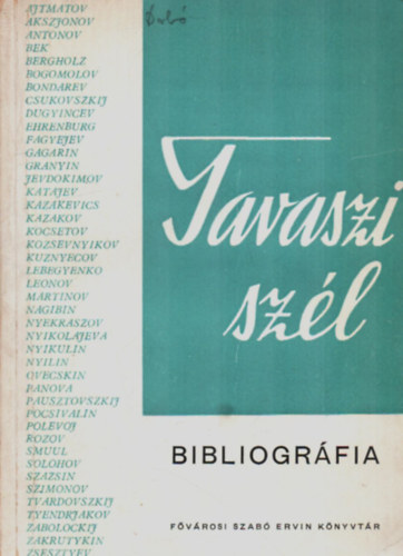 Tavaszi sz�l-Napjaink Szovjet Irodalma. Bibliogr�fia.