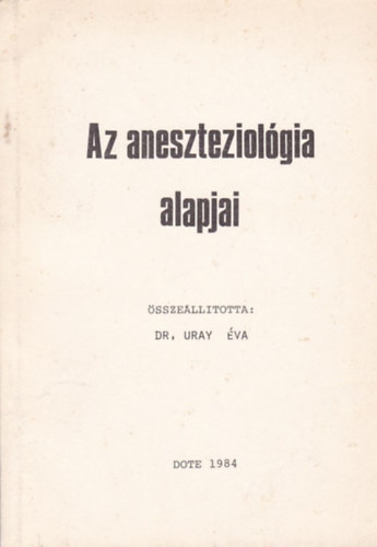 Az aneszteziol�gia alapjai