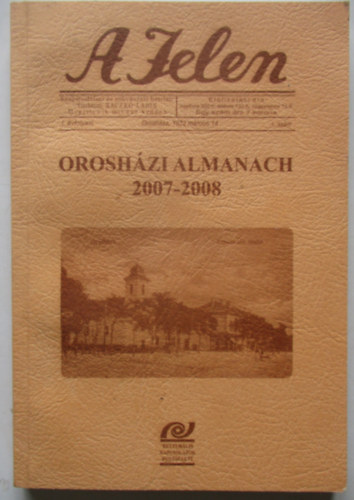 A Jelen - ORoshzi almanach 2007-2008