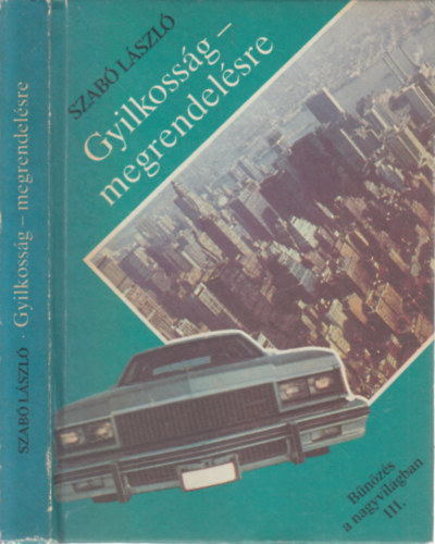 Gyilkossg - megrendelsre (dediklt)