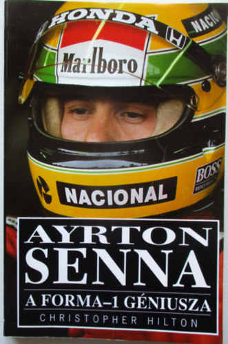 Ayrton Senna - A Forma-1 gniusza