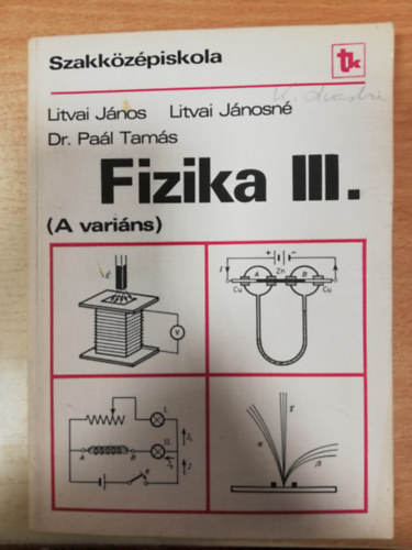 Fizika III. A varins - Szakkzpiskola