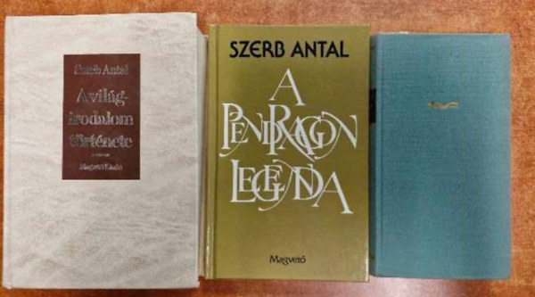 Szerb Antal - 3 db Szerb Antal knyv: A Pendragon legenda+A kirlyn nyaklnca+ A vilgirodalom trtnet