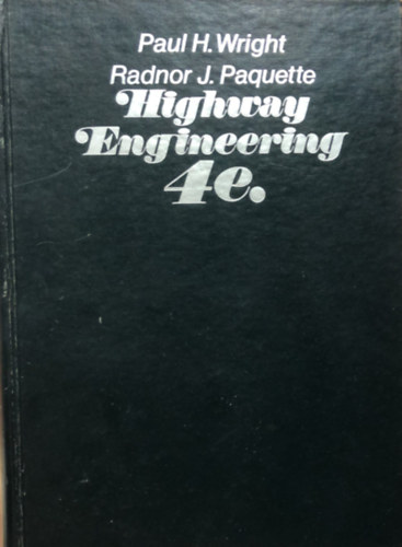 Highway Engineering, 4th Edition - Autplya - Kzlekeds