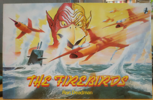 Ron Deadman - The Firebirds - Ranger 2