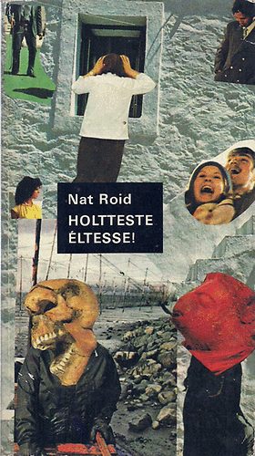 Nat Roid - Holtteste ltesse!