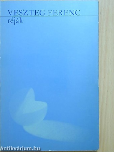 Veszteg Ferenc - R�j�k