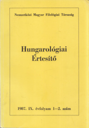 Hungarolgiai rtest 1987. IX. vfolyam 1-2. szm (egy ktetben)