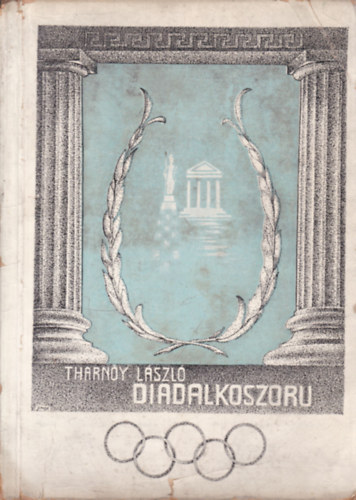 Tharn�y L�szl� - Diadalkoszor�