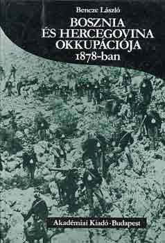 Bosznia s Hercegovina okkupcija 1878-ban