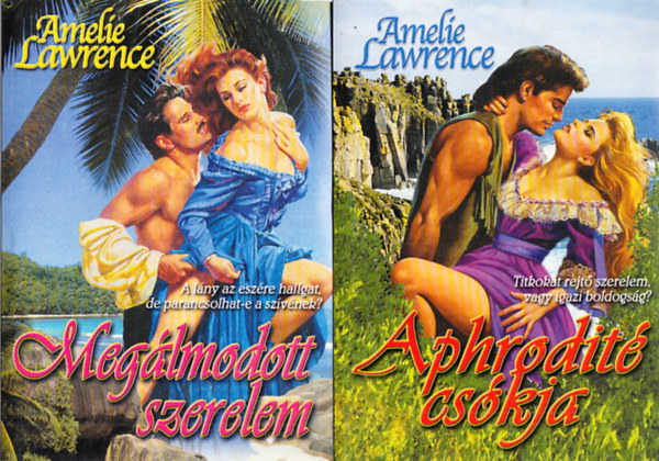 Amelie Lawrence knyvek (3db.): Aphrodit cskja + Meglmodott szerelem + Hdtk