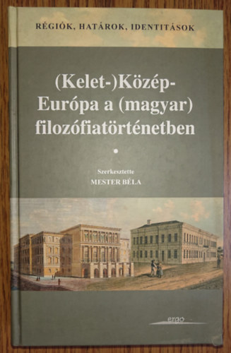 (Kelet-) Kzp-Eurpa a (magyar) filozfiatrtnetben