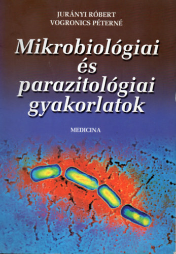 Mikrobiolgiai s parazitolgiai gyakorlatok