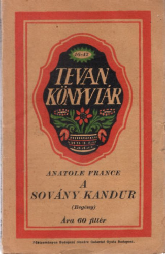 Anatole France - A sovny kandr ( 60 fillres, 1. kiads regny )
