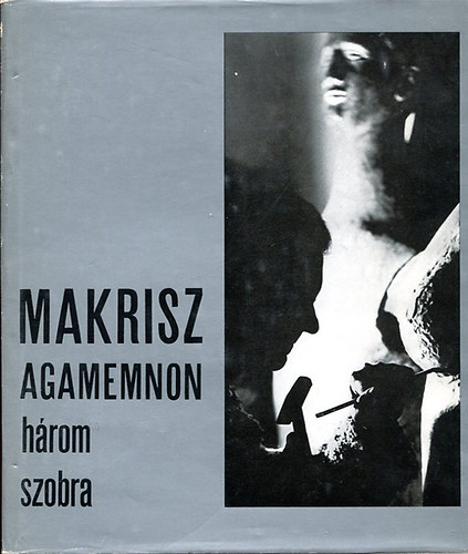 Makrisz Agamemnon hrom szobra