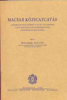 Magyary Zolt�n - Magyar k�zigazgat�s