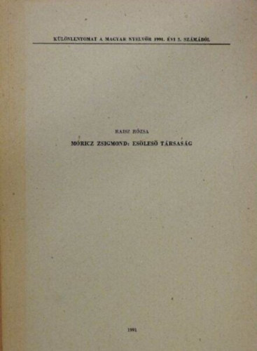 M�ricz Zsigmond: Es�les� t�rsas�g