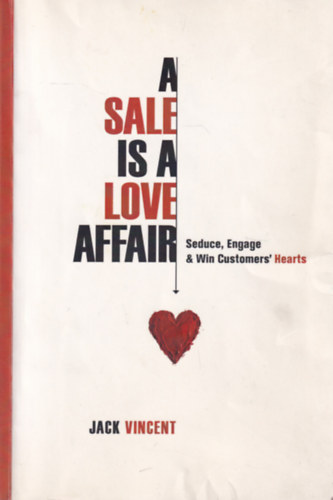 Jack Vincent - A sale is a love affair