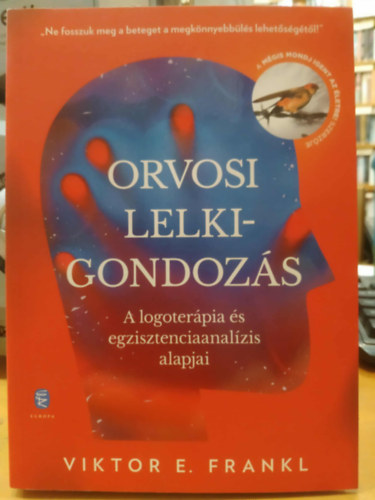 Viktor E. Frankl - Orvosi lelkigondozs