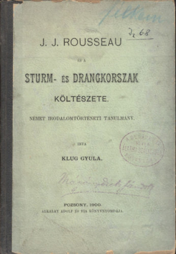 J. J. Rousseau s a Sturm- s Drangkorszak kltszete (Nmet irodalomtrtneti tanulmny)